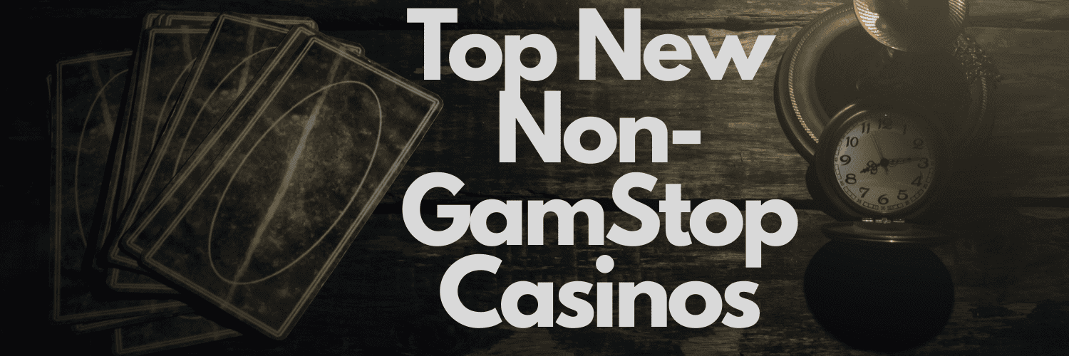 Top Gambling Sites Outside of GamStop for Non-Stop Fun